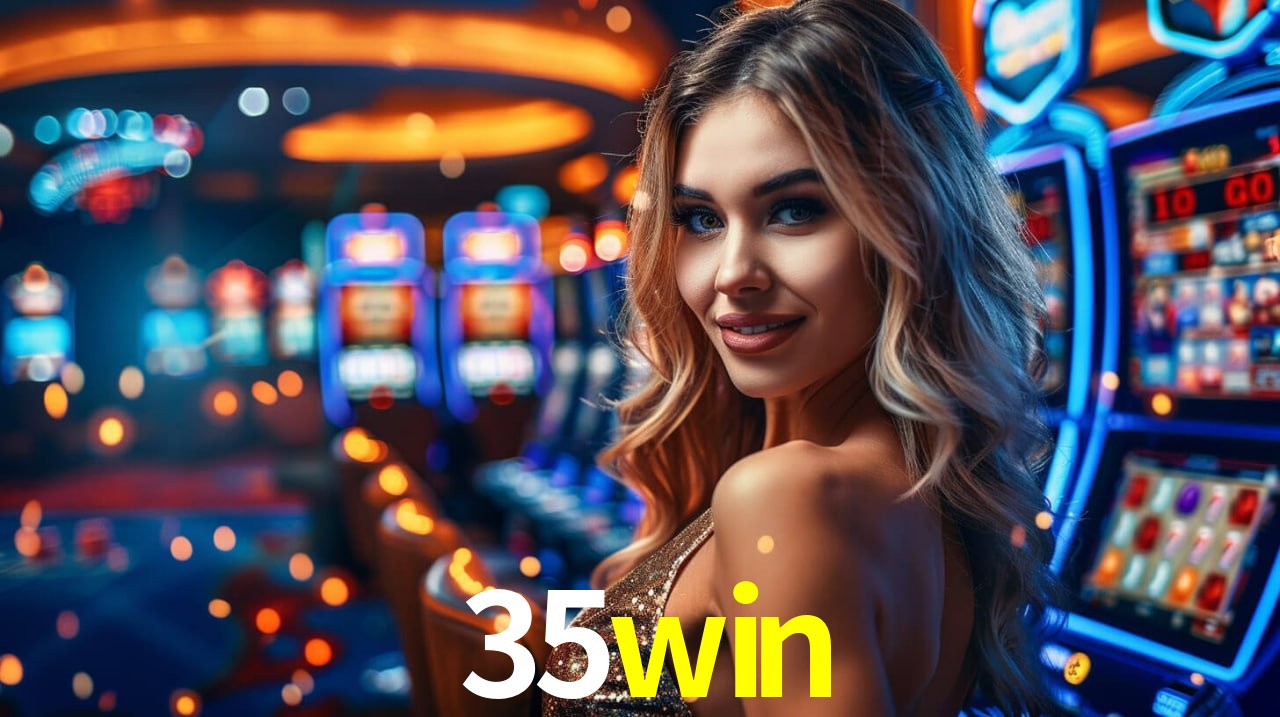 Bonus Features 35win