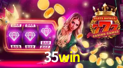 Descubra o Mundo do Cassino Online com 35win